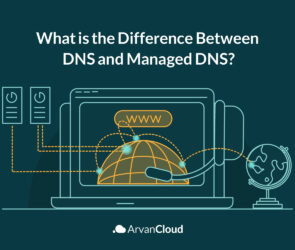 What Is the Difference Between DNS and Managed DNS?
