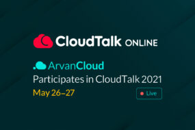 ArvanCloud Particpates in CloudTalk 2021