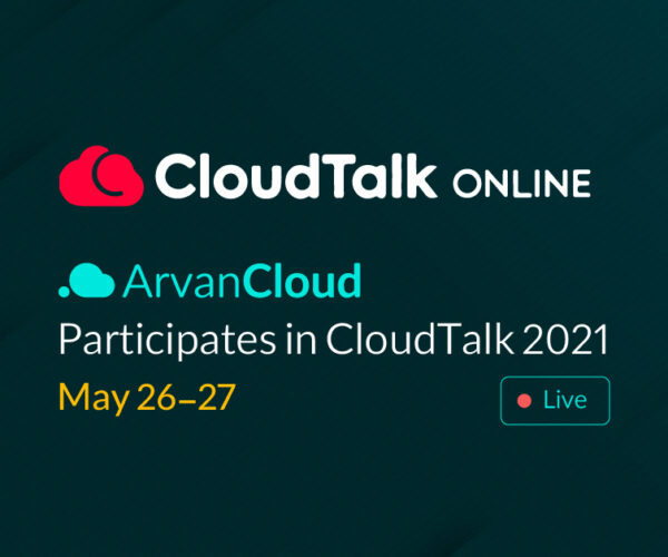 ArvanCloud Particpates in CloudTalk 2021