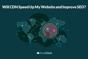 CDN Speed Up a Website and Improve SEO